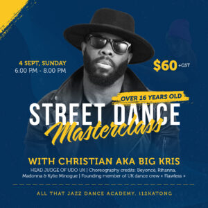 Street Dance Masterclass Big Kris Over 16 Years Old